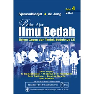 Buku Ajar Ilmu Bedah Vol. 3 Edisi 4 - R. Sjamsuhidajat
