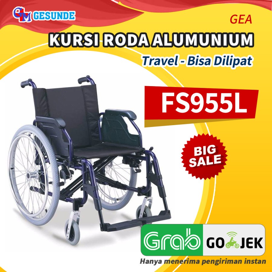 Kursi Roda Alumunium Deluxe GEA FS-955L/Kursi Roda Alumunium Kursi Roda Lipat Mewah Nyaman GEA