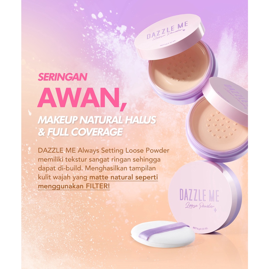 DAZZLE ME Always Setting Loose Powder BPOM | Super Soft Smooth Bedak Tabur Natural Translucent Kosmetik