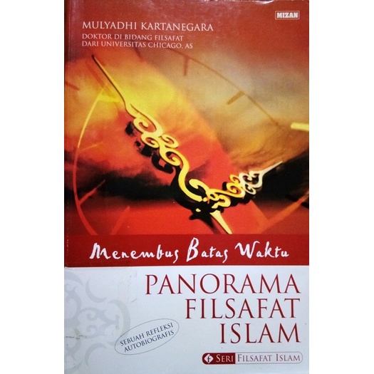 Menembus Batas Waktu Panorama Filsafat Islam - Mulyadhi Kartanegara - NR