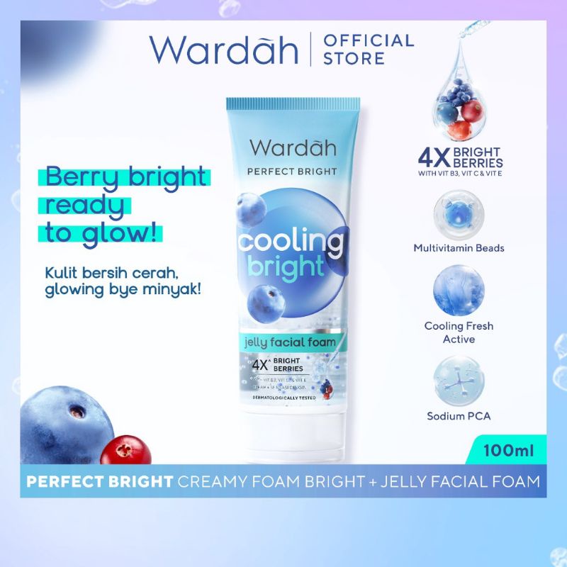 Wardah Perfect Bright Creamy Foam Bright Smooth Glow | Bright Oil Control | Cooling Bright Jelly Facial Foam 100ml