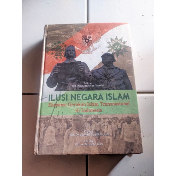 Hardcover Original Ilusi Negara Islam - Abdurrahman Wahid