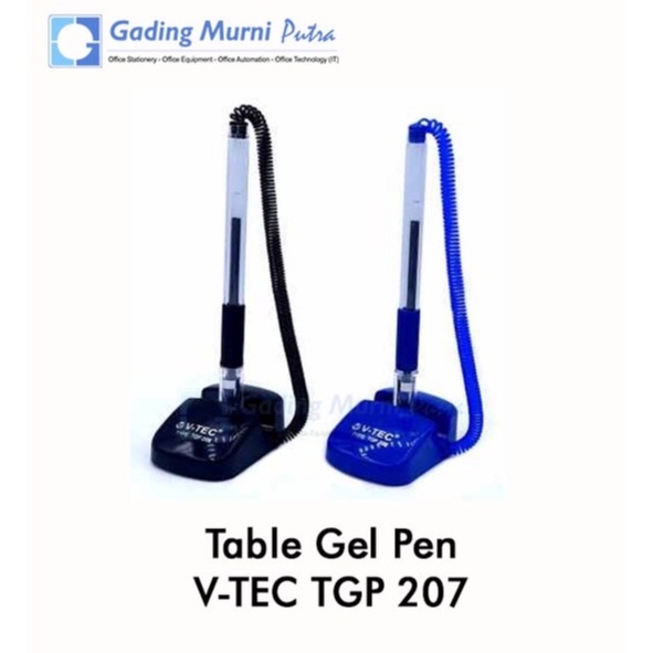 

PEN GEL MEJA / TABLE GEL PEN V-TEC TYPE TGP 207