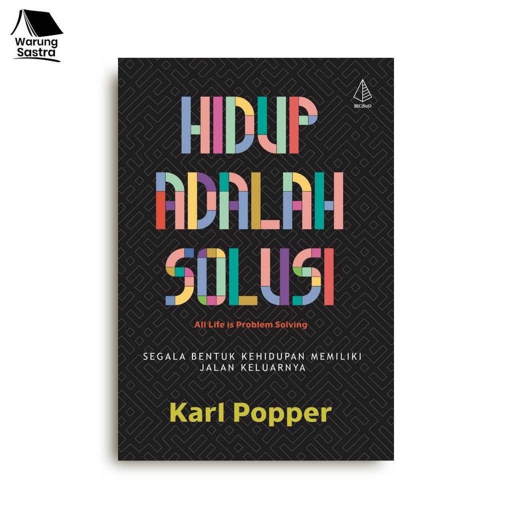 Hidup adalah Solusi - Karl R. Popper