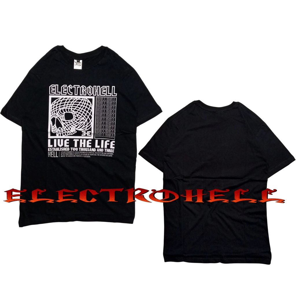 Kaos ElectroHell Skull Live The Live warna Hitam Kaos pria terlaris Kaos pria dewasa terbaru murah K