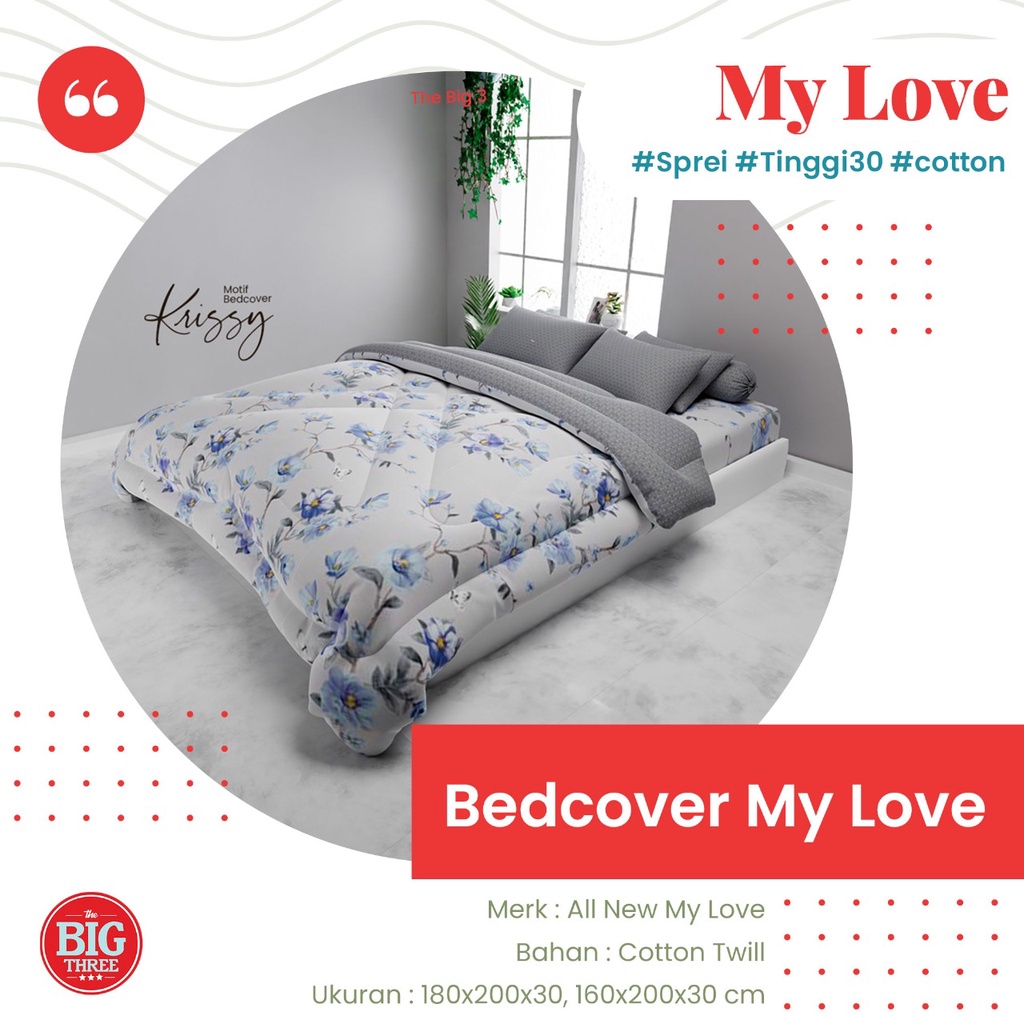 Bedcover + Sprei ALL NEW MY LOVE 180x200 Tinggi 30 Motif Zordic Serry Lavenia Pamela Tisha Bulma Village Nordic Pink Polka Sayuri Kazumi Magani Krissy Maple Leaf Kalia Ilona Kolase  -King 180 T30 , 160 T30 BC MY LOVE