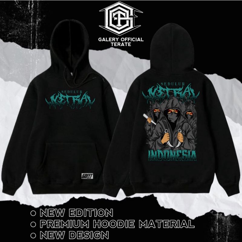 HOODIE SEDULUR NETRAL INDONESIA-HPODIE SAUDARA NETRAL INDONESIA-HOODIE KEKINIAN-HOODIE DISTRO-HOODIE