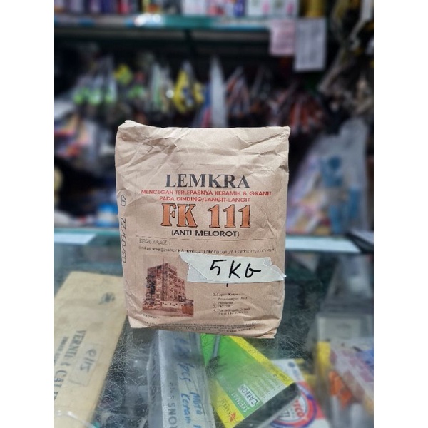 LEMKRA FK 111 (Penempel Dinding) Khusus Keramik Dinding Anti Melorot