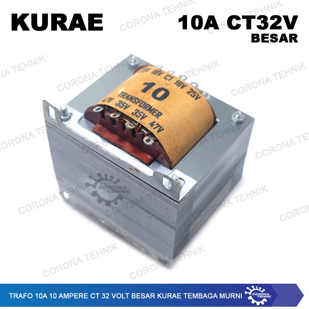 Tembaga Murni - Trafo 10A 10 Ampere CT 32 Volt Besar KURAE