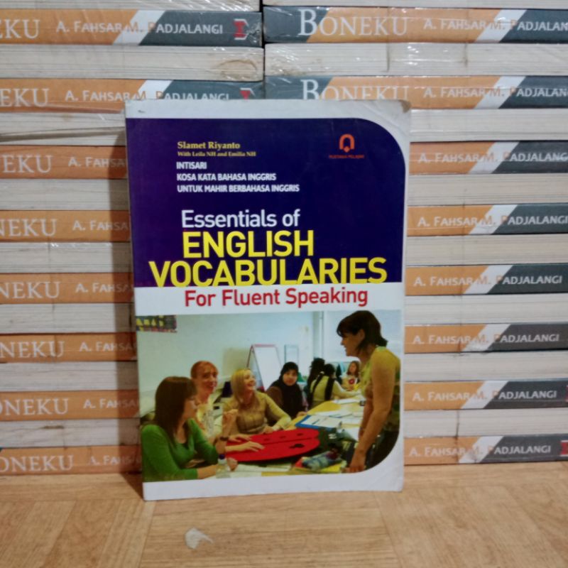 

BUKU ORIGINAL - ESSENTIALS OF ENGLISH VOCABULARIES FOR FLUENT SPEAKING