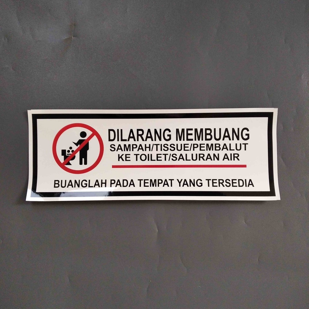 

Stiker Dilarang Buang Sampah Ke Toilet - Stiker Edukasi