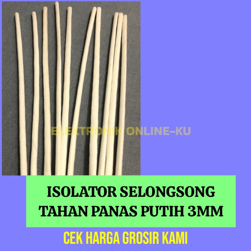 ISOLATOR TAHAN PANAS PUTIH 3MM 1METER (10PCS = 10METER)