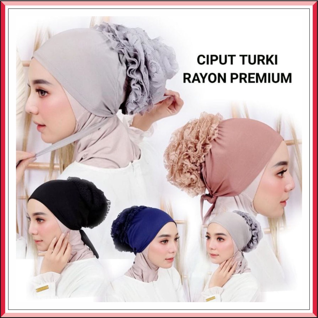 CIPUT TURKI RAYON PREMIUM / CIPUT CEPOL / CIPUT TURKI CEPOL