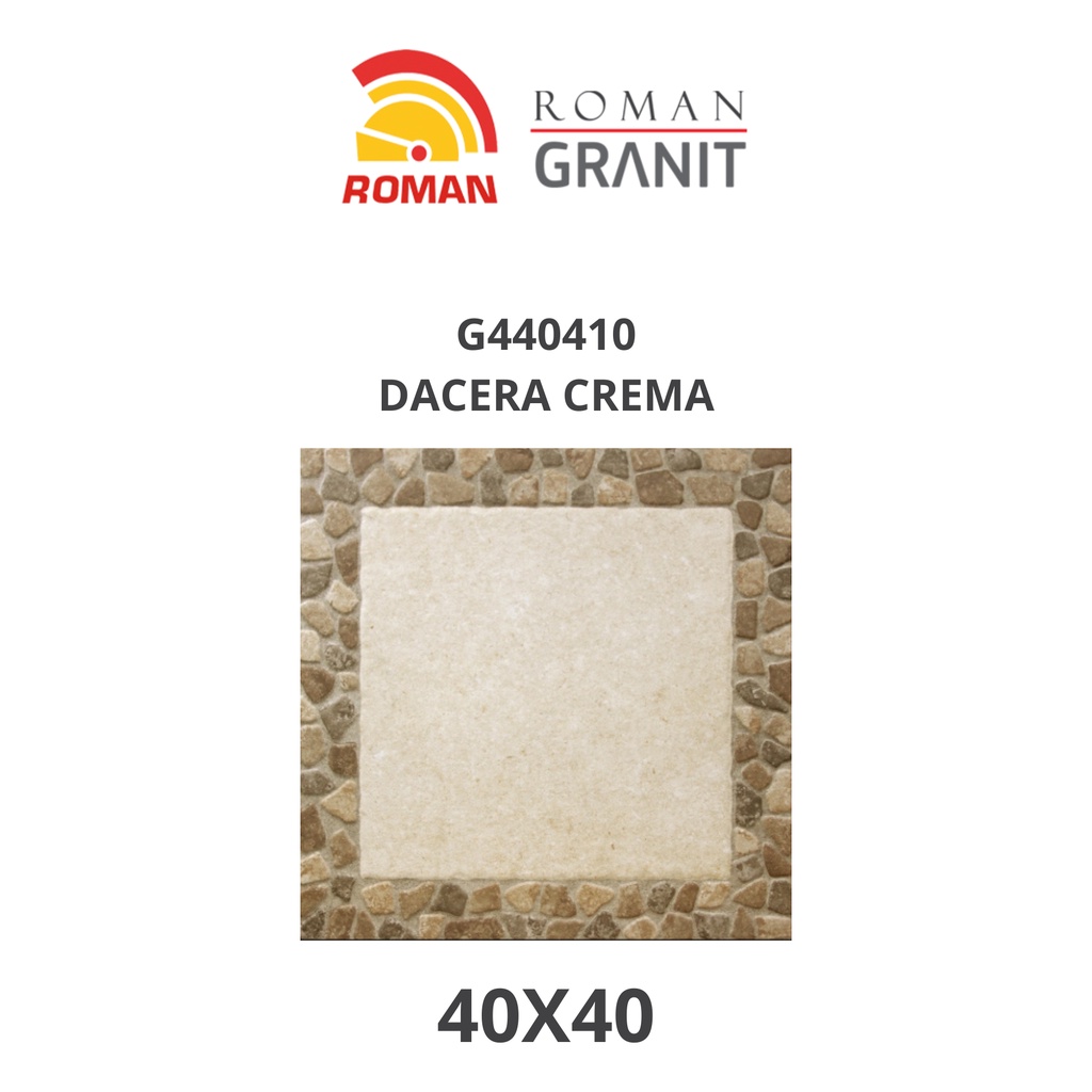 ROMAN KERAMIK DACERA CREMA 40X40 G440410 (ROMAN HOUSE OF ROMAN)