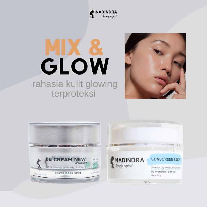 MIX AND GLOW (BB Cream& Sunscreen Bright) by Nadindra Beauty Expert