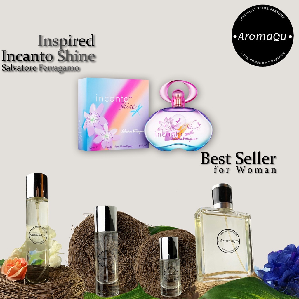 Parfum Refill AromaQu Inc4nto Sh1ne S*lv*tore F*rr*gamo - Best Seller - Parfum Refill Bandung
