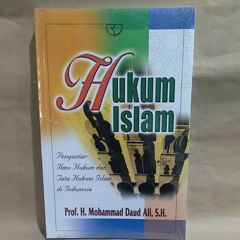 

Hukum Islam By Prof. H. Mohammad Daud Ali
