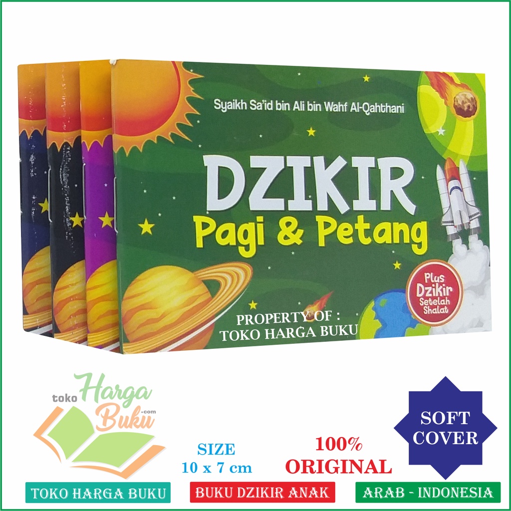 Dzikir Pagi dan Petang ANAK Plus Dzikir Setelah Shalat Karya Syaikh Sa'id bin Ali Wahf Al-Qahthani Z