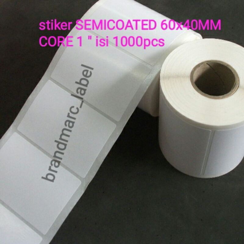 

LABEL STIKER 60X40MM SEMICOATED CORE 1" ISI 1000PCS