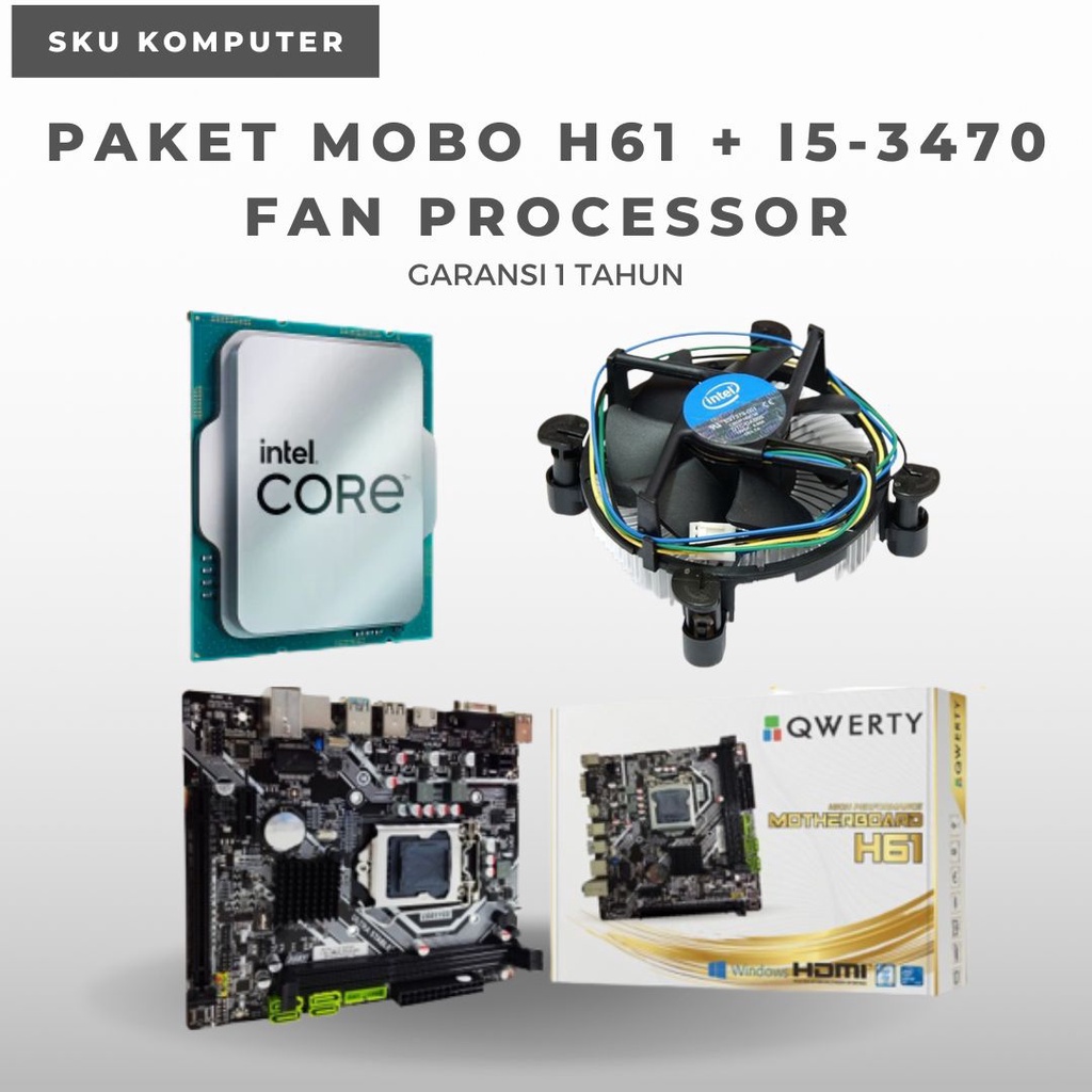 PAKET MOBO MOTHERBOARD QWERTY H61 INTEL I5 3470 + FAN PROCESSOR
