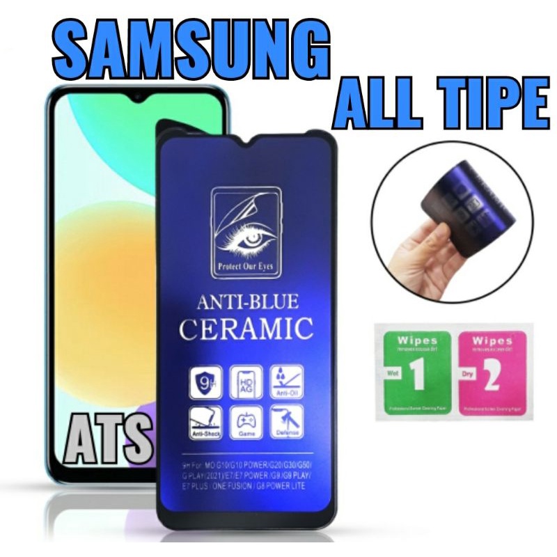 Tempered Glass Anti Blue Ray Ceramic Matte Protect Our Eyes Anti Blue Ceramic Samsung All Tipe