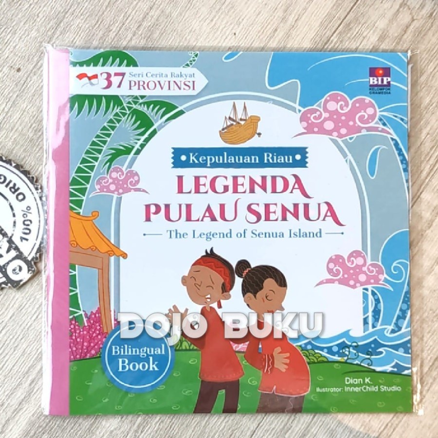 Buku Seri Cerita Rakyat 37 Provinsi Kepulauan Riau - Legenda Pulau Senua