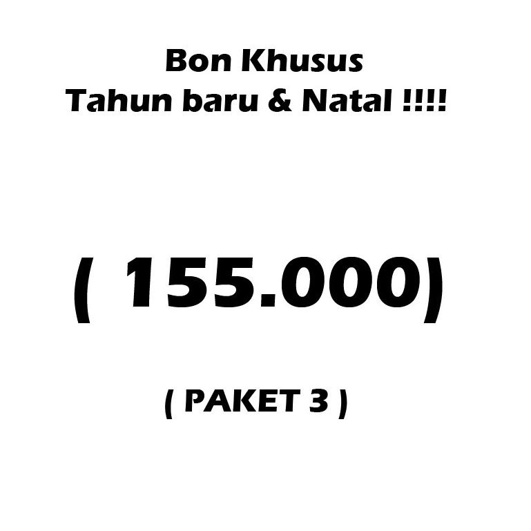 

FLASH SALE BON - 155.000 ( SALE HADIAH NATAL DAN TAHUN BARU ). 3190 ㅵ