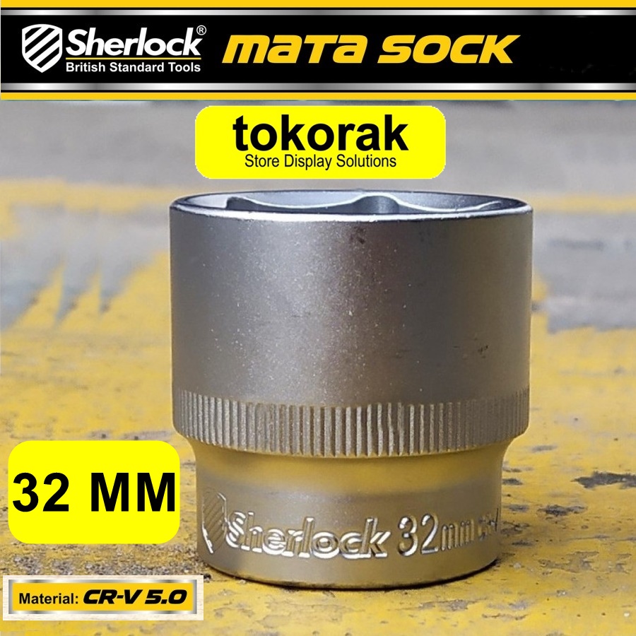 MATA KUNCI SOK 32 MM 1/2 INCH 6 PT SHERLOCK - MATA SHOCK