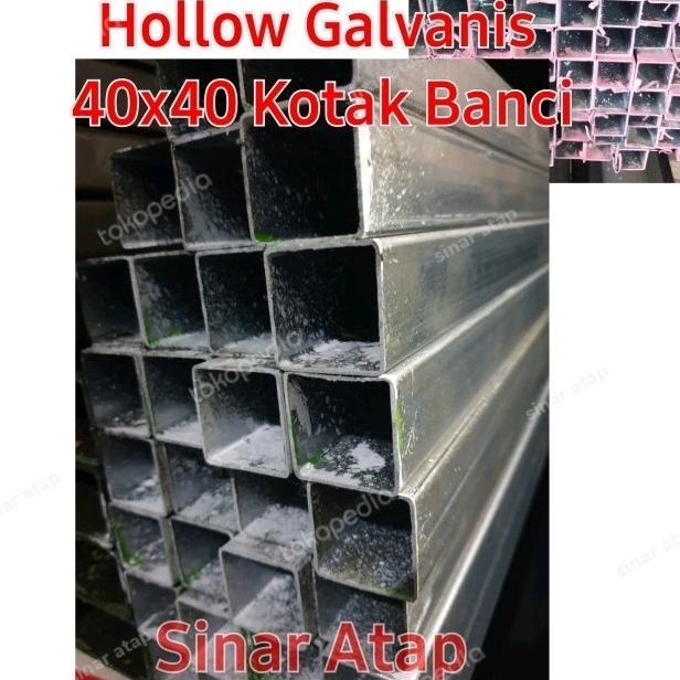BESI HOLLOW GALVANIS UK 40x40
