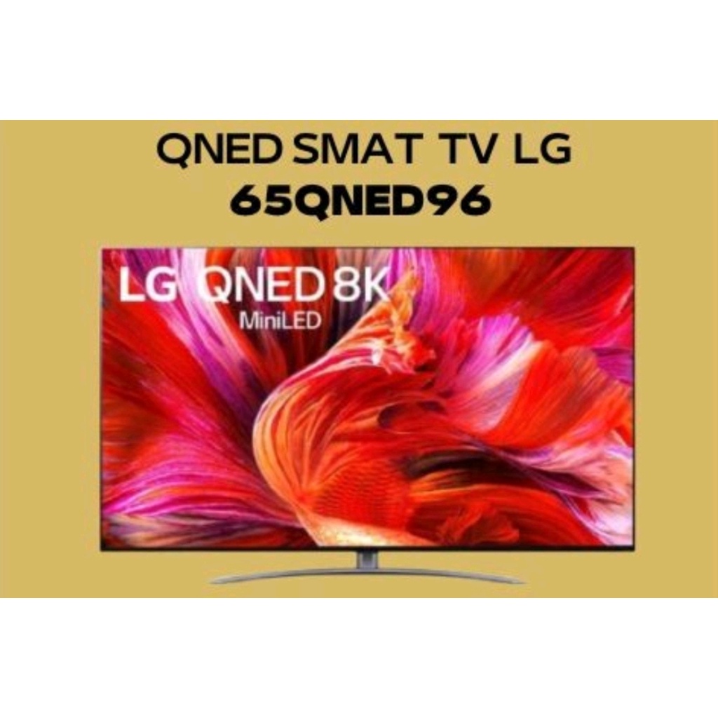 TV LED LG 65 INCH TYPE 65 QNED 96