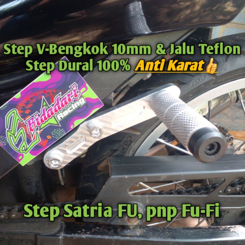 Step Boncengan Satria FU Versi-Bengkok 10mm & Jalu Teflon Dural Custom pnp Fu-Fi. Step Boncengers Sa