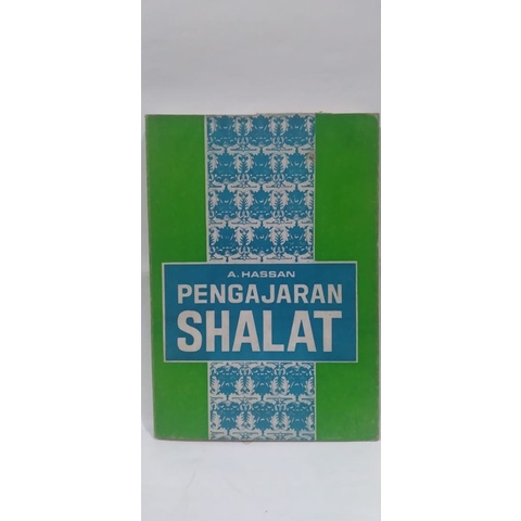 Pengajaran shalat- A.Hasan