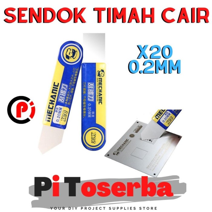 Original Mechanic X20 Sendok Timah Cair Tin Scraper Tipis 0.2mm