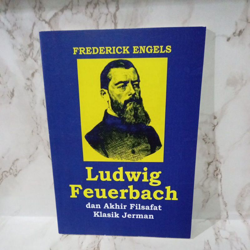 Ludwig Feuerbach -Frederich Engels