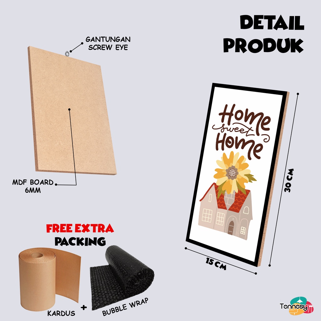 TENNESY HIASAN DINDING HOME SWEET HOME WALL DECOR 15x30CM PAJANGAN KAYU POSTER DEKORASI DINDING KAMAR TIDUR RUMAH