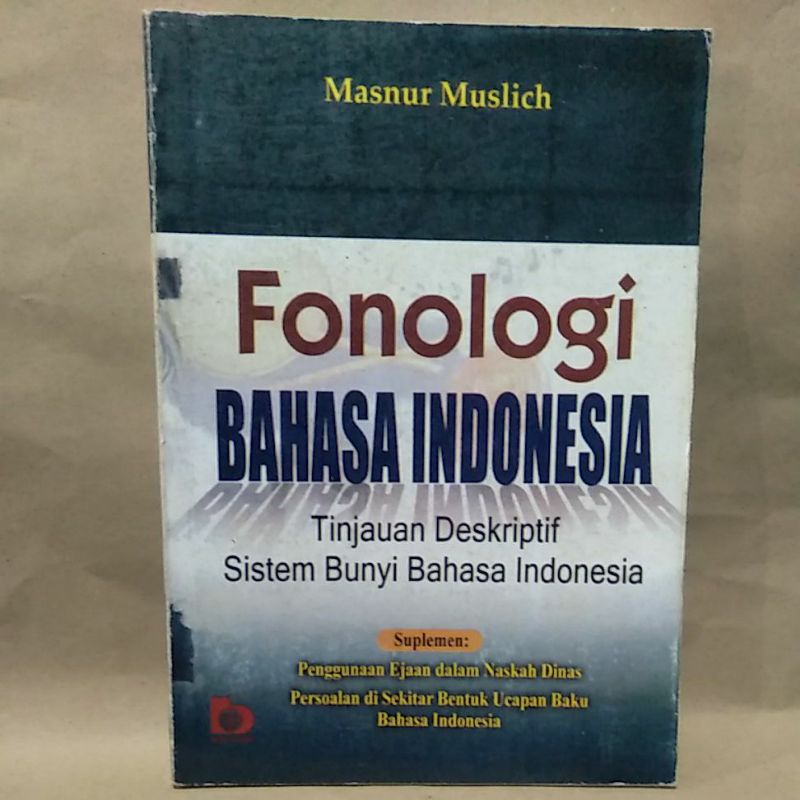 

Fonologi Bahasa Indonesia by Masnur Muslich