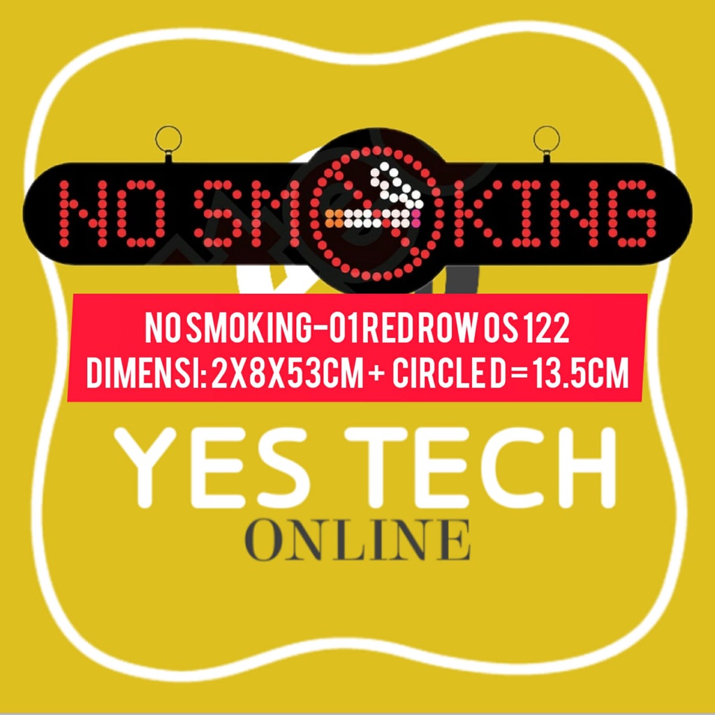 

LED Logo Sign Board Papan Tanda Tulis Dilarang Merokok No Smoking1 ROW