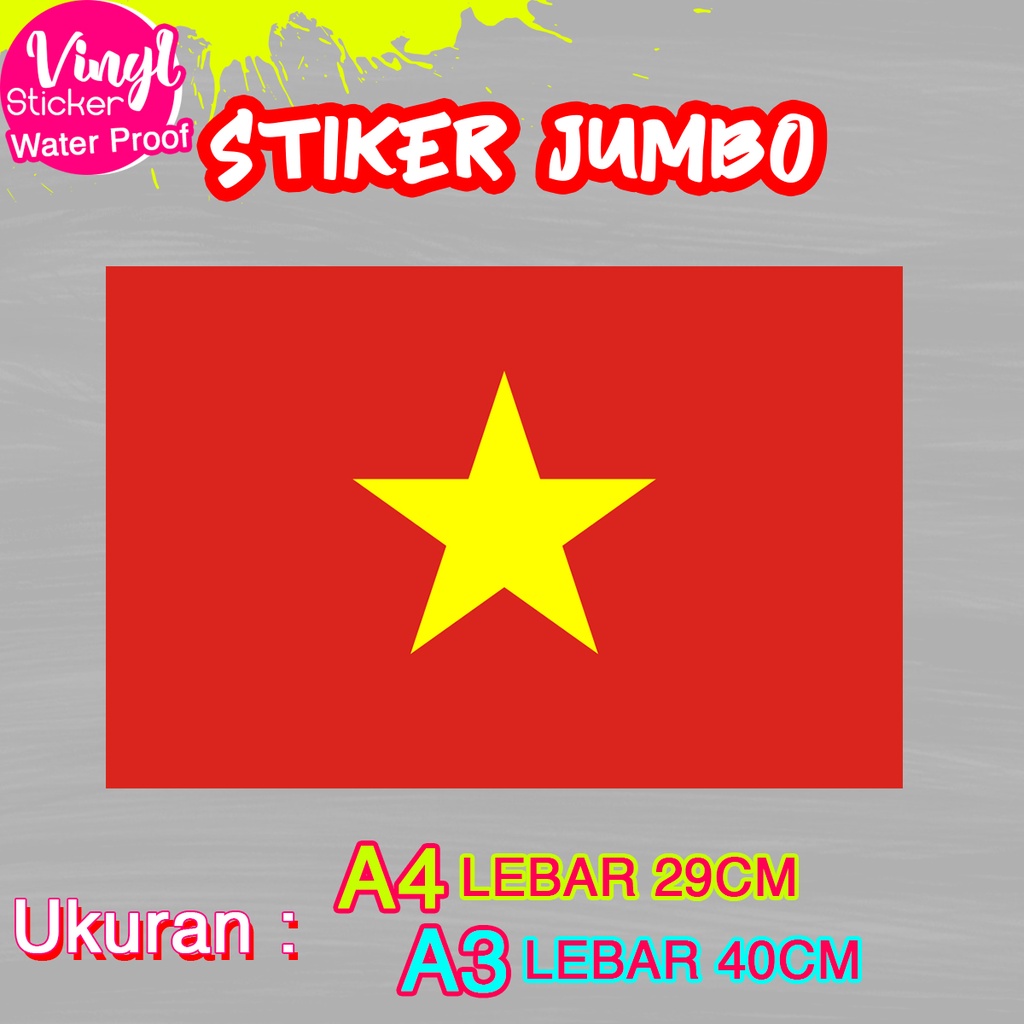 

Stiker Vietnam Ukuran Jumbo Sticker Besar Size A4 A3 Vinyl Satuaan Motif Bendera Negara Dunia Bahan Anti Air