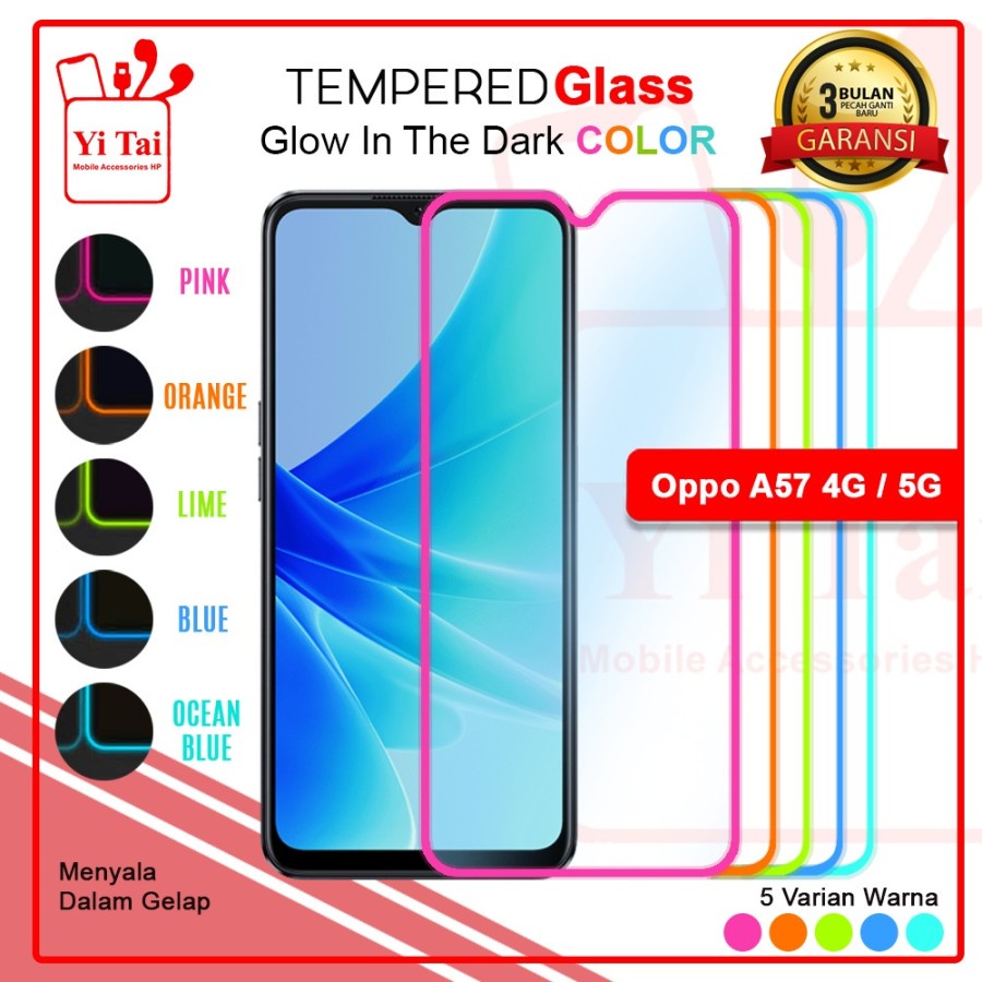 TEMPERED GLASS GLOW IN THE DARK YI TAI OPPO A57 4G / 5G - GA