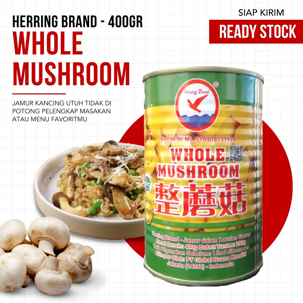 

Whole Mushroom Jamur Kancing Herring Brand 400 g