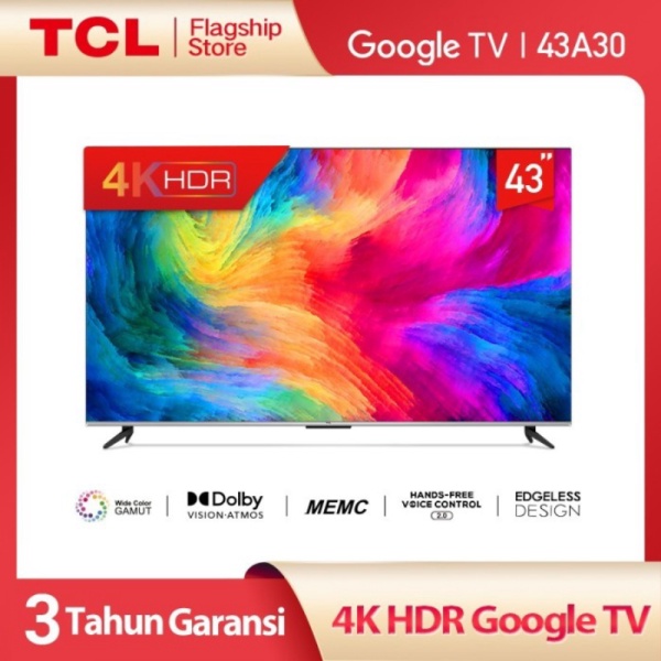 TCL 43A30 LED TV 43 A30 SMART TV - 4K UHD-Dolby-Atmos-HFVC 2.0 - MEMC Murah