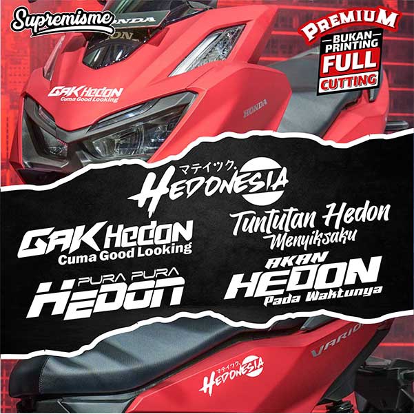 Stiker Hedonesia / Sticker Pura Pura Hedon / Stiker Viral Tuntutan Hedon / Sticker Motor Akan Hedon pada waktunya Glossy Waterproof / Sticker Hologram Gak hedon cuma goodlooking Terbaru