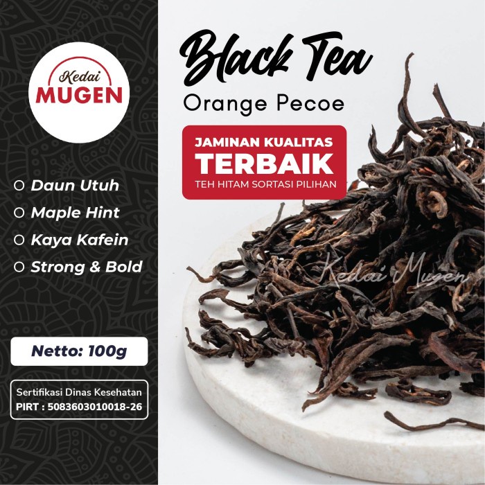 

PREMIUM ASSAM BLACK TEA ORANGE PECOE/TEH HITAM ASSAMICA UNGGULAN 100G