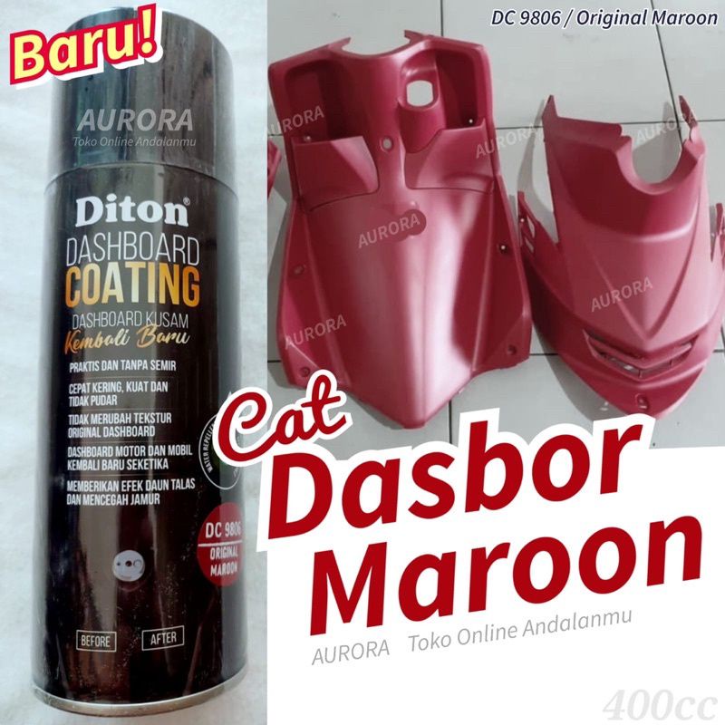 Cat Pilok Diton DC 9806 Dashboard Coating Original Maroon 400ml Merah Marun Maron Dasbor Dashbor