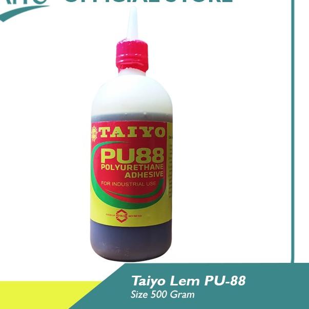 

Taiyo PU-88 Lem Polyurethane Adhesive 500Gr