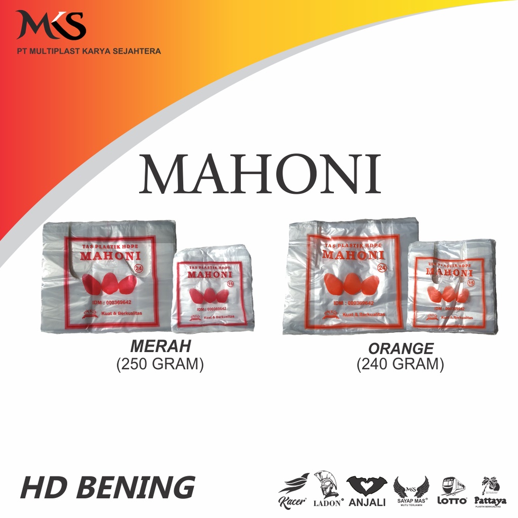 Kantong Plastik Bening Merk Mahoni Merah  Berat 250 Gram, Mahoni Orange Berat 240 Gram