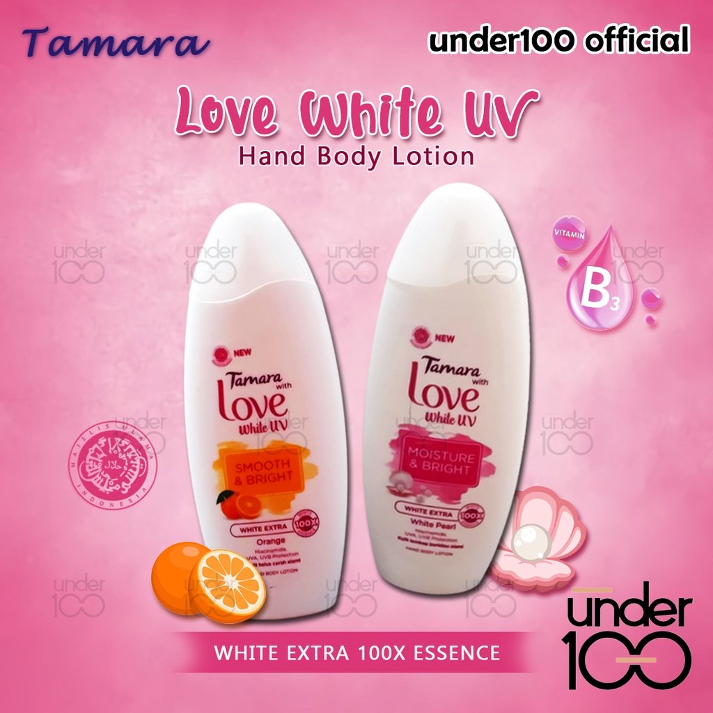 ❤ Under100 ❤ Tamara Hand Body Lotion With Love White UV Smooth &amp; Bright Orange | Moisture &amp; Bright White Pearl 190ml | 95ml | HALAL BPOM