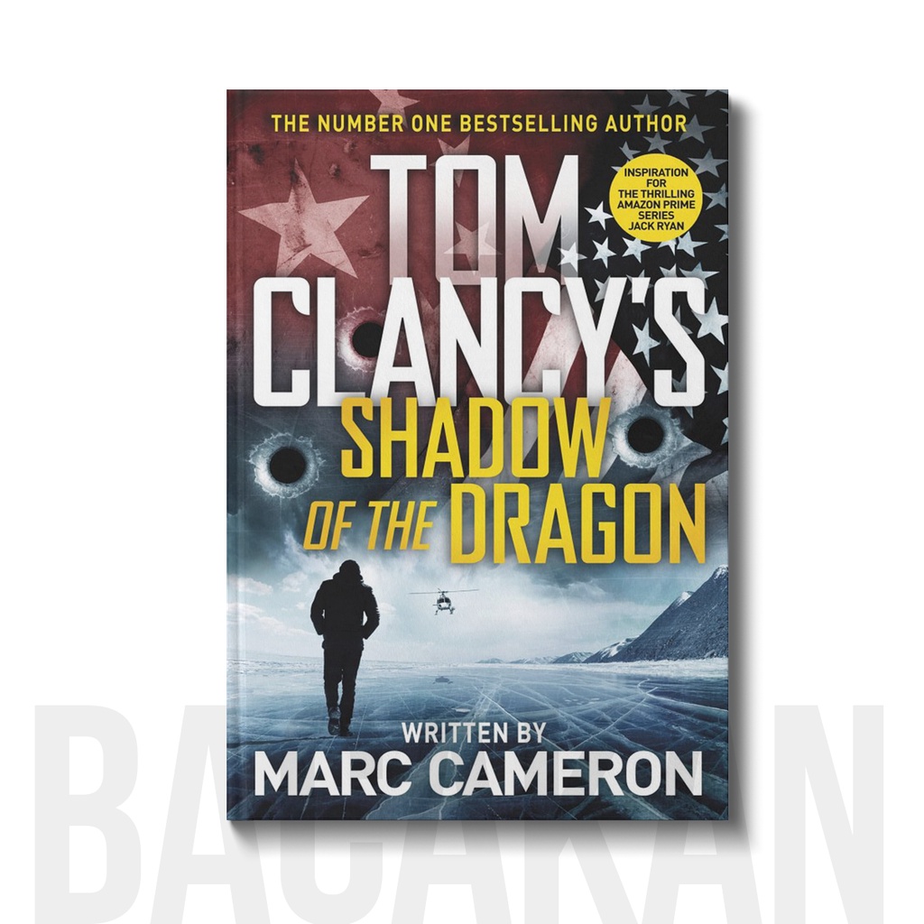 

Tom Clancy's Shadow of the Dragon - Marc Cameron