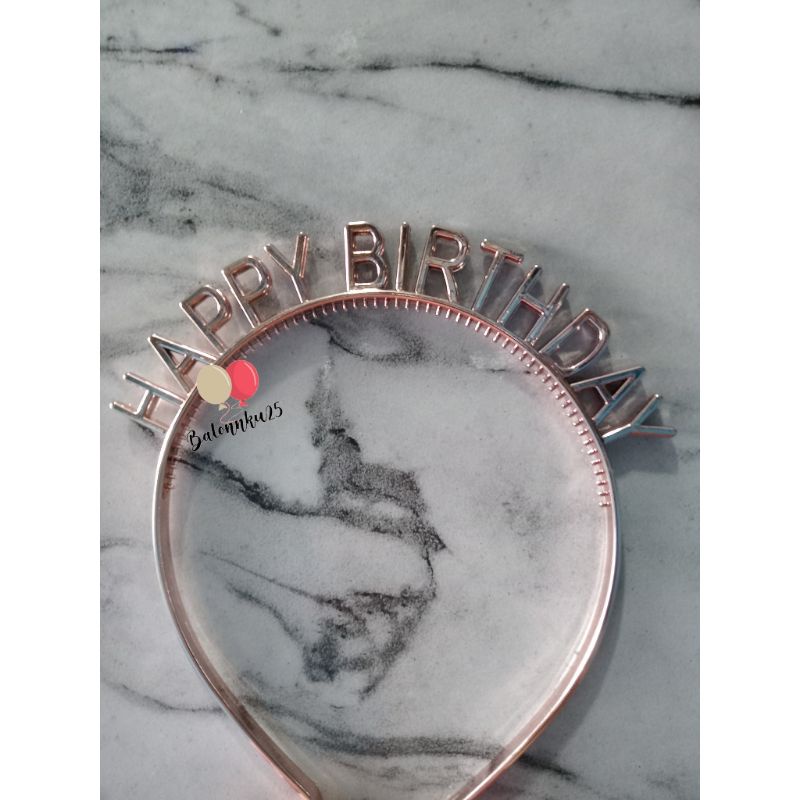 Bando Happy Birthday rose gold / Bando Happy Birthday/ bando Hbd