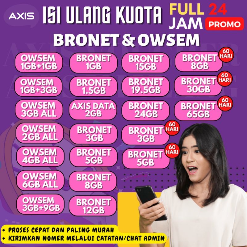 TERMURAH ISI ULANG KUOTA AXIS BRONET VOUCHER KUOTA AXIS OWSEM PAKET DATA XL AXIS BRONET 24J AM